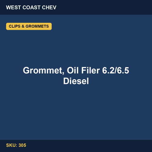 Grommet, Oil Filer 6.2/6.5 Diesel