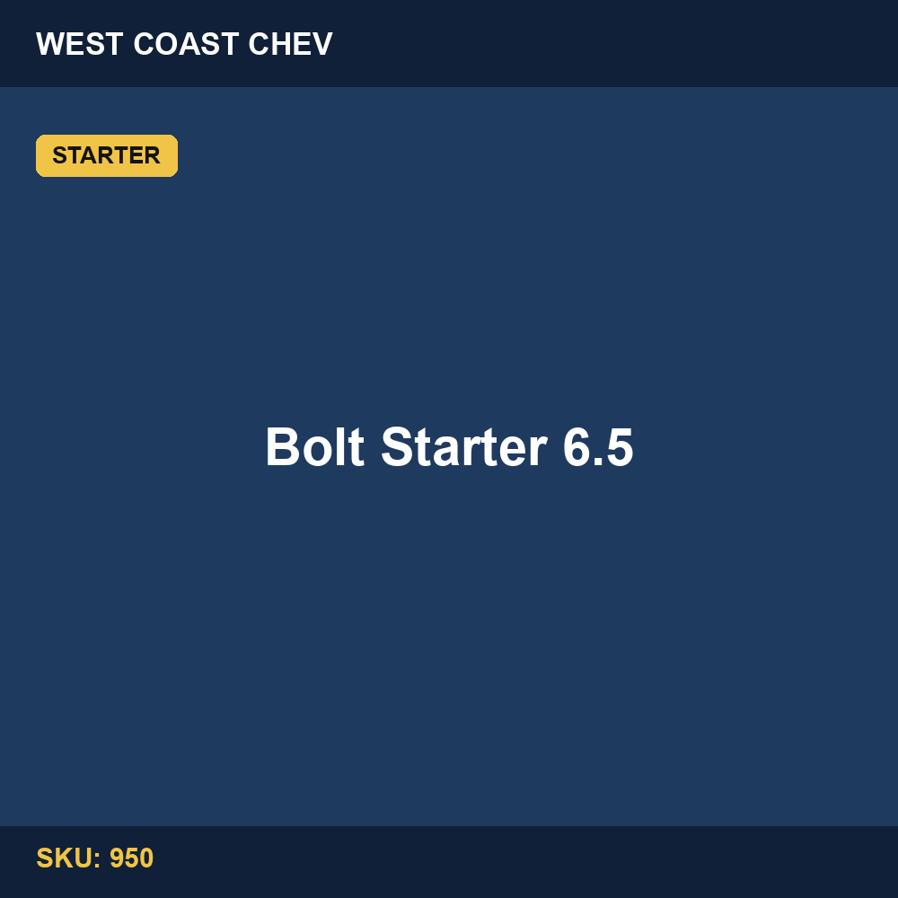 Bolt Starter 6.5