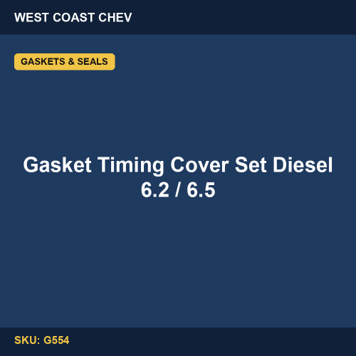 G554 Gasket Timing Cover Set Diesel 6.2 / 6.5