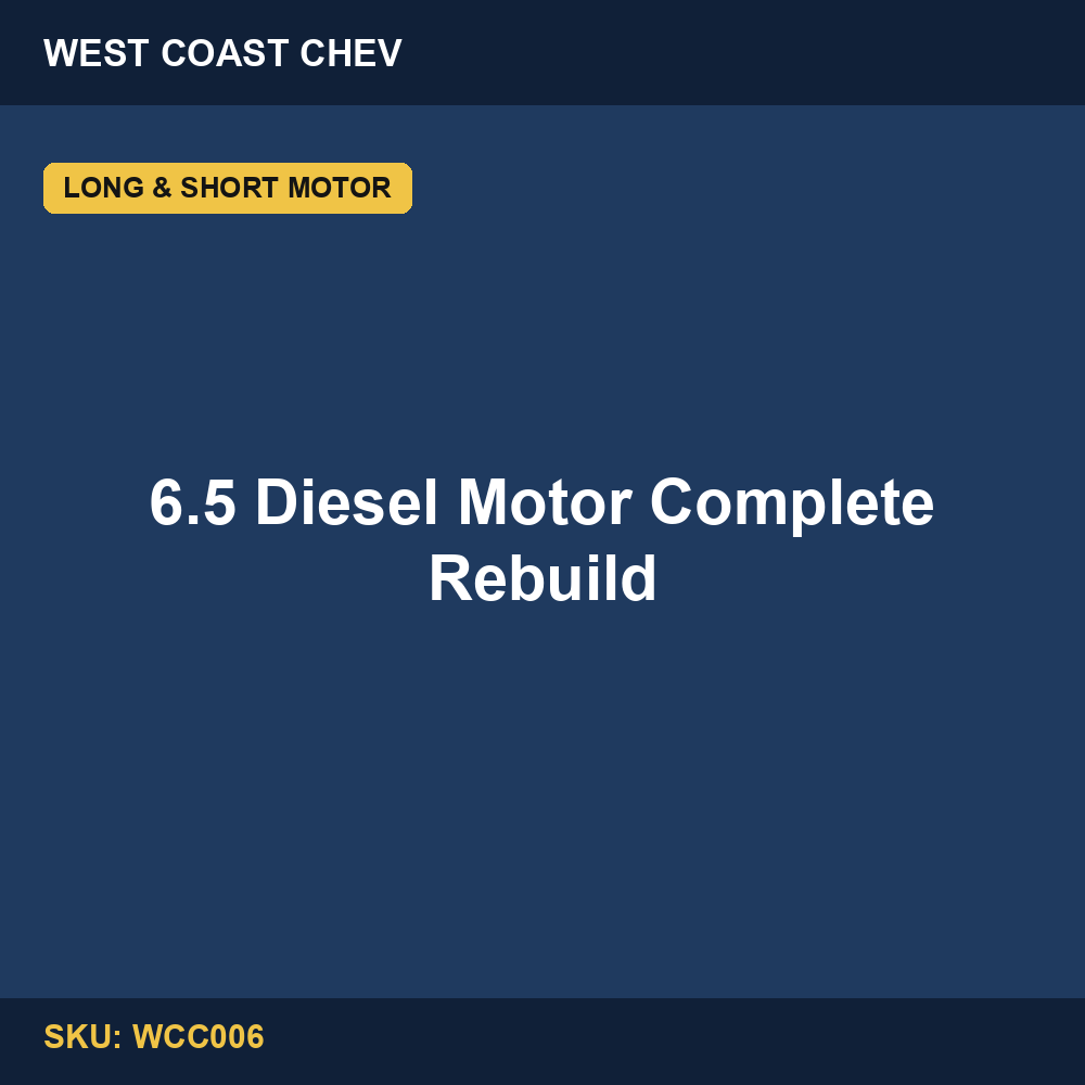 6.5 Diesel Motor Complete Rebuild