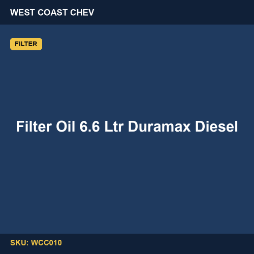 WCC010 Filter Oil 6.6 Litre Duramax Diesel