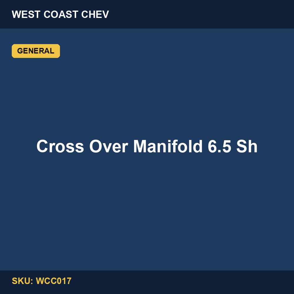 Cross Over Manifold 6.5 Second Hand