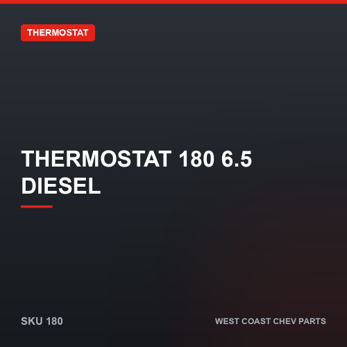 wcc-180 Thermostat 180 6.5 Diesel — SKU 180