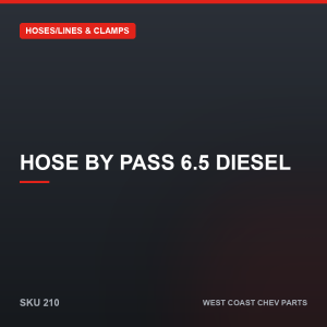 Hose By Pass 6.5 Diesel — SKU 210