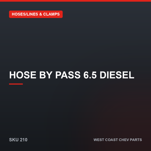 wcc-210 Hose By Pass 6.5 Diesel — SKU 210