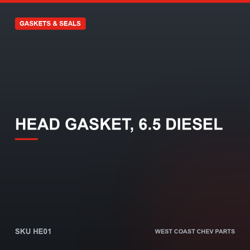 wcc-HE01 Head Gasket, 6.5 Diesel — SKU HE01