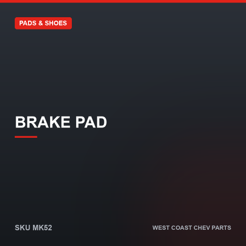 wcc-MK52 Brake Pad — SKU MK52