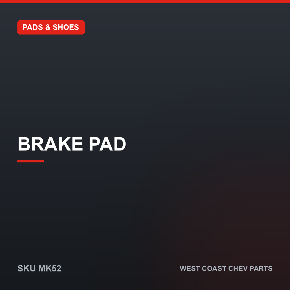Brake Pad 1 Brake Pad — SKU MK52