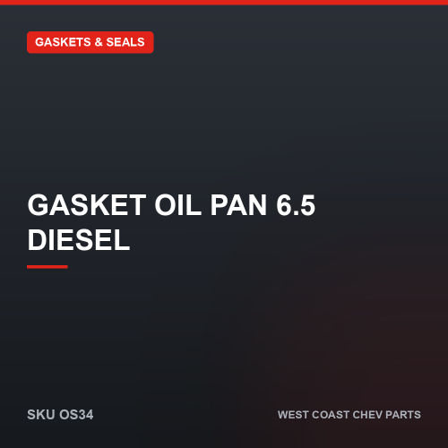 wcc-OS34 Gasket Oil Pan 6.5 Diesel — SKU OS34