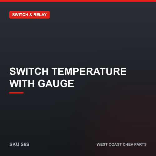 wcc-S6S Switch Temperature With Gauge — SKU S6S