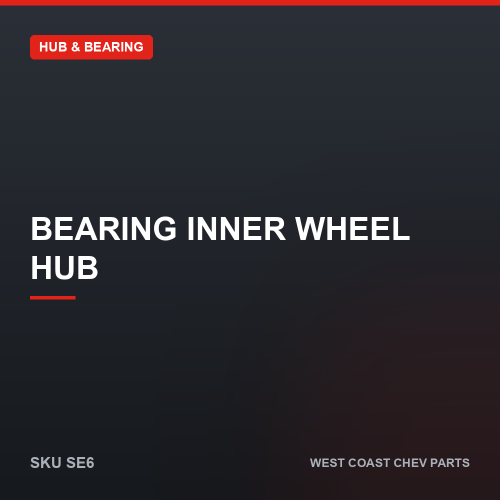 Bearing Inner Wheel Hub — SKU SE6