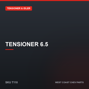 Tensioner 6.5 — SKU T118