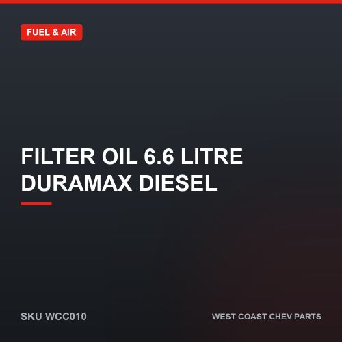 wcc-WCC010 Filter Oil 6.6 Litre Duramax Diesel — SKU WCC010