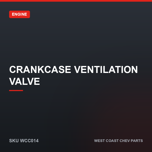 wcc-WCC014 Crankcase Ventilation Valve — SKU WCC014