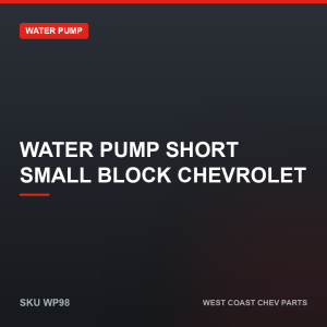 Water Pump Short Small Block Chevrolet — SKU WP98